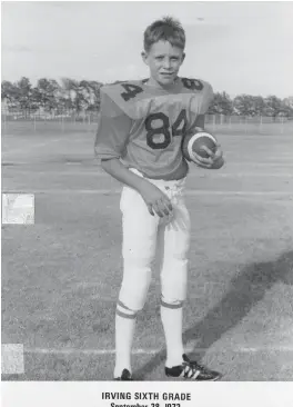  ?? [PHOTO PROVIDED] ?? Oklahoman columnist Berry Tramel as a sixth grade football player at Norman Irving.