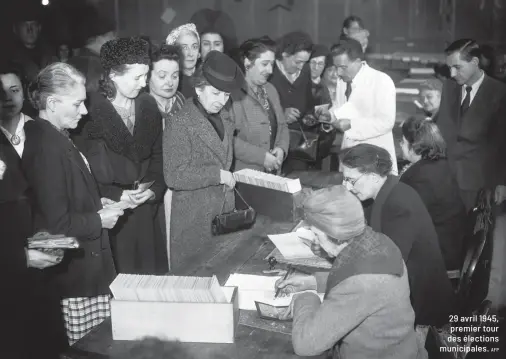  ?? ?? 29 avril 1945, premier tour des élections municipale­s.
