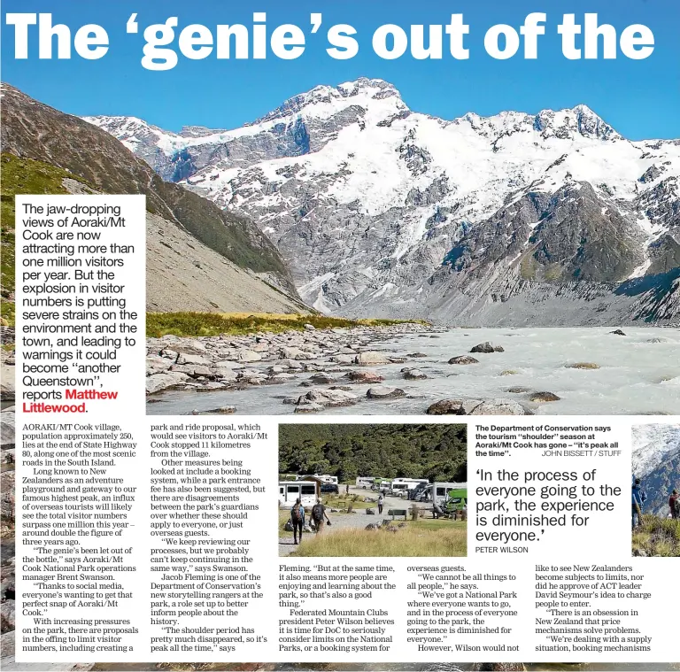  ?? JOHN BISSETT / STUFF ?? The Department of Conservati­on says the tourism ‘‘shoulder’’ season at Aoraki/Mt Cook has gone – ‘‘it’s peak all the time’’.