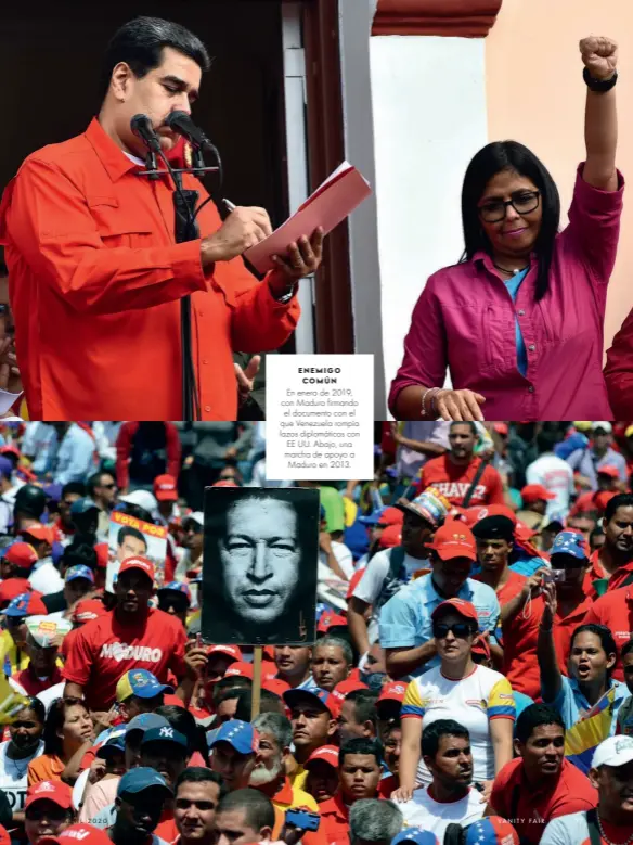  ??  ?? ENEMIGO COMÚN
En enero de 2019, con Maduro firmando el documento con el que Venezuela rompía lazos diplomátic­os con EE UU. Abajo, una marcha de apoyo a Maduro en 2013.