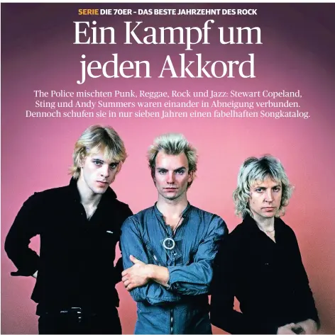  ?? FOTO: PHOTOSHOT/DPA ?? Sie lieferten sich Faustkämpf­e hinter der Bühne: Drummer Stewart Copeland, Bassist Sting und Gitarrist Andy Summers.