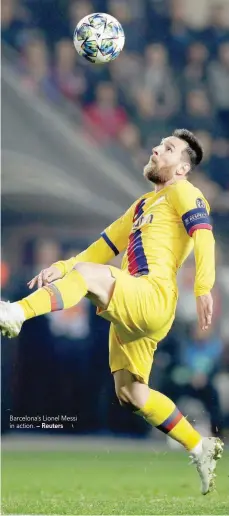  ?? — Reuters ?? Barcelona’s Lionel Messi in action.