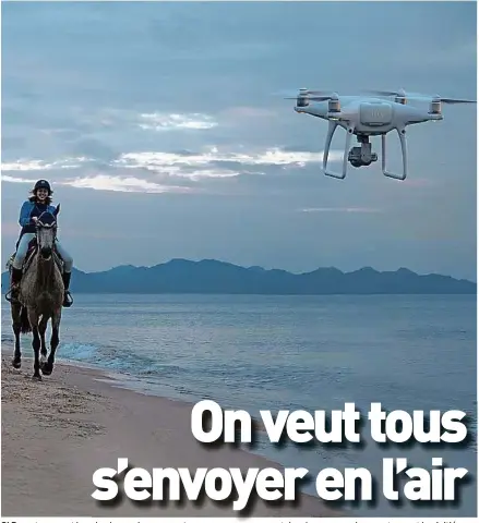  ??  ?? Si Parrot a ouvert la voie, de nombreuses autres marques proposent des drones pour les amateurs et les initiés.