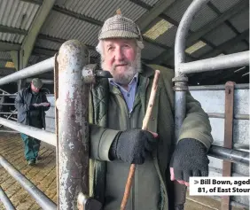  ??  ?? Bill Bown, aged 81, of East Stour