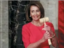  ?? CAROLYN KASTER — THE ASSOCIATED PRESS ?? House Speaker Nancy Pelosi of California holds the gavel at the Capitol in Washington, Thursday.