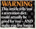  ??  ?? WEIGHTY ISSUE: How The Mail on Sunday revealed the secrets of the 5:2 diet in 2012. Its creator lost 20lb and reversed his diabetes by using it