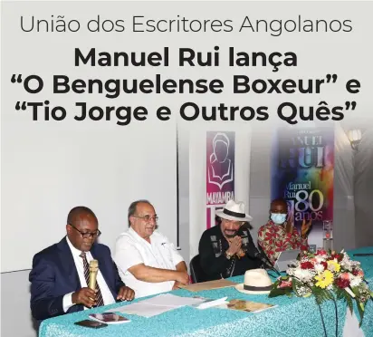  ?? ?? Luís Fernando, João Belisário e Arlindo Isabel no acto de lançamento dos dois livros de Manuel Rui