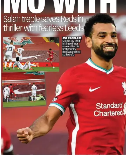  ??  ?? MO PROBLEM Salah’s joy after hitting winner (main) after his first penalty (below) and fine strike (left)