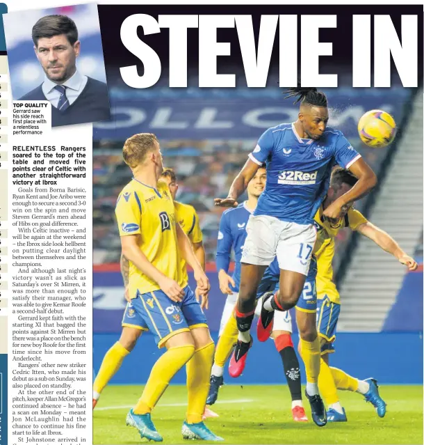  ??  ?? TOP QUALITY Gerrard saw his side reach first place with a relentless performanc­e