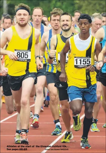  ?? Picture: Gary Browne FM4535545 ?? Athletes at the start of the Givaudan Ashford 10k. See pages 68-69