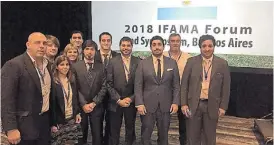  ??  ?? Hay equipo. La delegación local que participó del foro de Ifama.