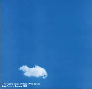  ??  ?? The record cover of Plastic Ono Band’s Live Peace In Toronto 1969