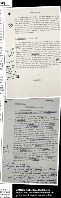  ??  ?? MARGIN CALL: Mrs Thatcher’s regular and detailed comments on government papers are revealed