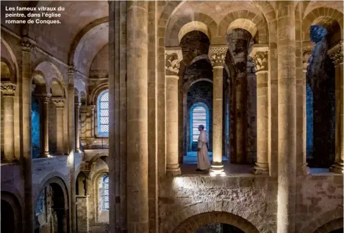  ??  ?? Les fameux vitraux du peintre, dans l’église romane de Conques.