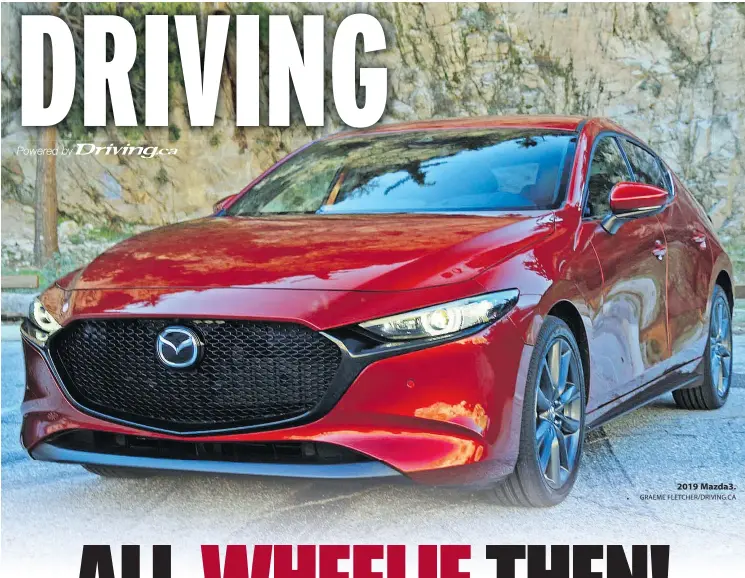  ??  ?? 2019 Mazda3. . GRAEME FLETCHER/DRIVING.CA