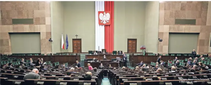  ?? FOTO: DPA ?? Der Sejm, das polnische Parlament in Warschau.