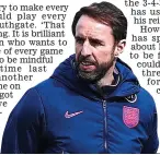  ?? GETTY IMAGES ?? Easy does it: Southgate will take care