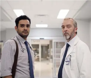  ?? YAN TURCOTTE RICK HENRIQUES PHOTO ?? Hamza Haq, left, stars alongside John Hannah in the new TV series “Transplant,” in which Haq plays an ER doctor who fled his native Syria to come to Canada.