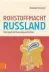  ?? ?? Jeronim Perovíc „Rohstoffma­cht Russland – Eine globale Energieges­chichte“
Böhlau-Verlag 259 Seiten, 41 €