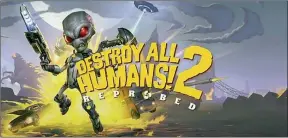  ?? ?? Destroy All Humans! 2