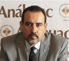  ?? AGENCIA ENFOQUE ?? Ricardo López Fabre, director de la Escuela de Negocios de la Anáhuac.