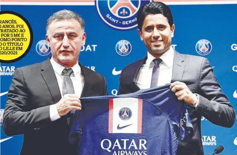  ?? ?? Christophe Galtier deu ontem a primeira conferênci­a de Imprensa no PSG ao lado do CEO Nasser Al-Khelaifi