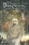  ?? COURTESY OF BOOM STUDIOS ?? “The Power of the Dark Crystal,” the 12-part official comic-book series sequel to “The Dark Crystal,” picks up long after the events of the original film.