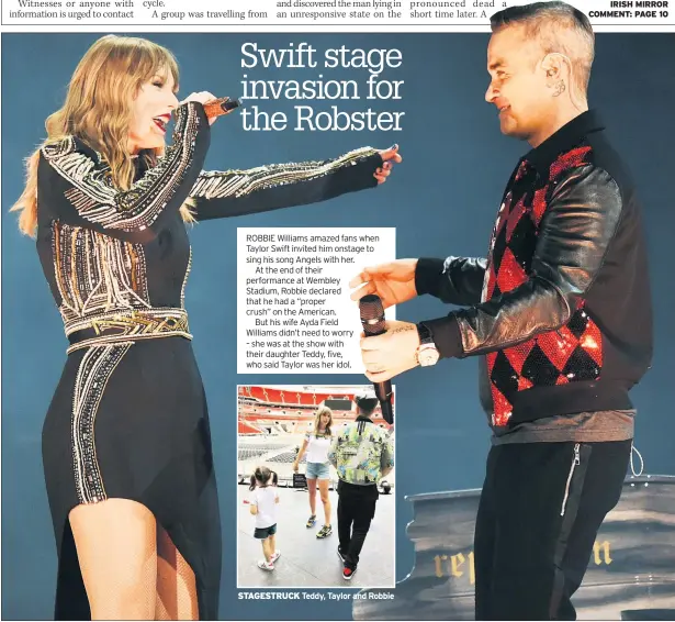  ??  ?? STAGESTRUC­K Teddy, Taylor and Robbie