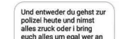  ??  ?? Solche Drohungen bekommt der 15Jährige als Nachricht