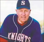  ?? Southingto­n High School Sports Hall of Fame / Contribute­d photo ?? Legendary Southingto­n baseball coach John Fontana, who died Monday.