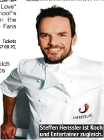  ??  ?? Steffen Henssler ist Koch und Entertaine­r zugleich.