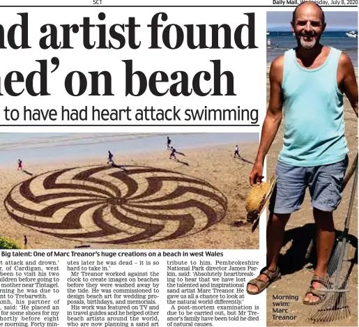  ??  ?? Big talent: One of Marc Treanor’s huge creations on a beach in west Wales
Morning swim: Marc Treanor