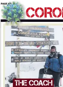  ??  ?? HIGH POINT
Youth coach Declan Fergus scales Kilimanjar­o