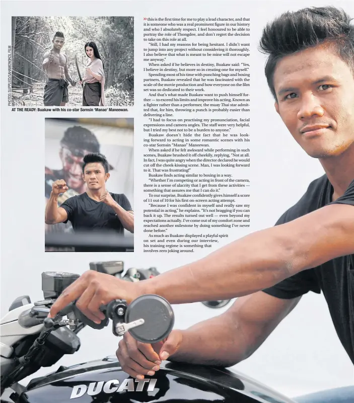  ??  ?? AT THE READY: Buakaw with his co-star Sornsin ‘Manao’ Maneewan.