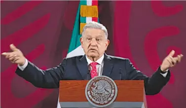  ?? ALEJANDRO AGUILAR ?? Andrés Manuel López Obrador, en su conferenci­a mañanera