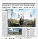  ?? The Daily Telegraph ?? How revealed the biomass processes yesterday