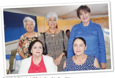  ??  ?? Carmen Landy, Mariana Landy, Lili Dueñas, Norma Coba y Teresa Zúñiga.