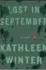  ??  ?? “Lost in September,” by Kathleen Winter, Knopf Canada, 304 pages, $29.95.