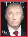  ??  ?? Como uno solo. La revista Time dio a conocer la portada de su edición del 30 de julio, donde fusiona a Trump y Putin.