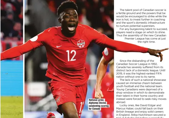  ??  ?? National pride: Alphonso Davies celebratin­g scoring for Canada