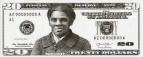 ?? Via New York Times ?? A conceptual design, by the Bureau of Engraving and Printing, of a new $20 note featuring Harriet Tubman. Senators urged Treasury Secretary Janet Yellen to prioritize the redesign.