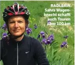  ??  ?? RADLERIN Sahra Wagenknech­t schafft auch Touren über 100 km