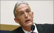  ?? ALEX BRANDON / AP 2017 ?? Rep. Trey Gowdy, R-S.C., said Wednesday the FBI acted properly in its investigat­ion of President Trump’s 2016 campaign and Russian officials. Gowdy recently received a classified briefing about the probe.