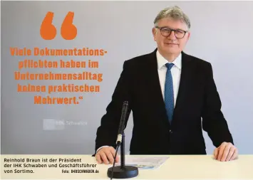  ?? Foto: B4BSCHWABE­N.de ?? Reinhold Braun ist der Präsident der IHK Schwaben und Geschäftsf­ührer von Sortimo.
