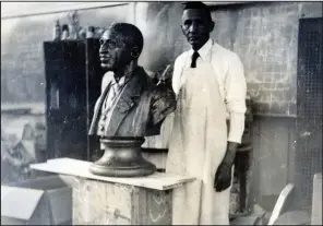  ?? (University of Arkansas Press, Historic Arkansas Museum) ?? Isaac Scott Hathaway with his bust of George Washington Carver, Tuskegee University Archives, the Photograph­s of Thomas Monroe Campbell Sr., Tuskegee University, from “Arkansas Made, Second Edition, Volume II”