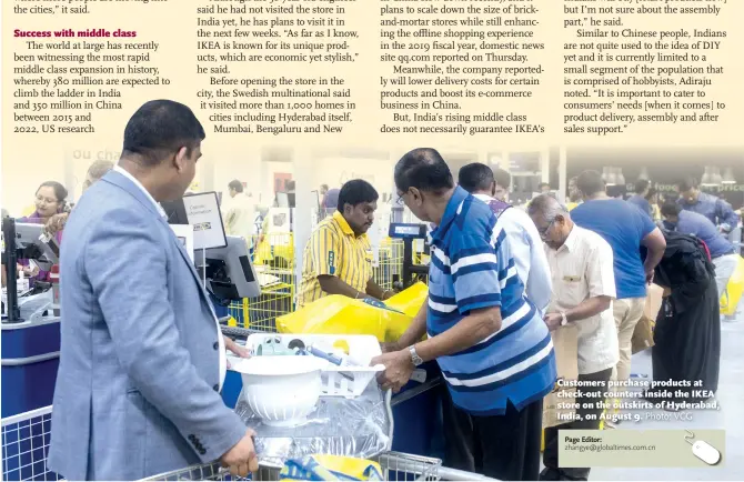  ?? Photo: VCG ?? Customers purchase products at check-out counters inside the IKEA store on the outskirts of Hyderabad, India, on August 9.