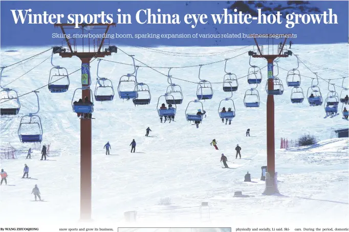  ?? PROVIDED TO CHINA DAILY ?? Top: Skiers have a whale of a time at the Silk Road Ski Resort in Urumchi, Xinjiang Uygur autonomous region, on Dec 23.