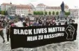  ?? Foto: dpa ?? Die „Black Lives Matter“‰Bewegung ist auch in Deutschlan­d aktiv.