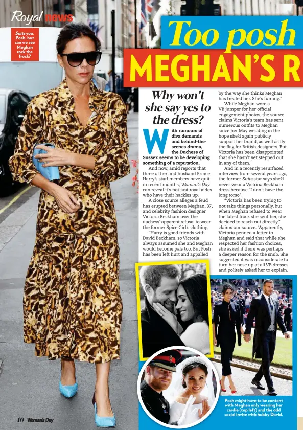  ??  ?? Suits you, Posh, but can we see Meghan rock the frock? Posh might have to be content with Meghan only wearing her cardie (top left) and the odd social invite with hubby David.