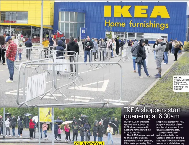  ??  ?? RETAIL TRAIL Queues form outside IKEA stores in Edinburgh and Glasgow